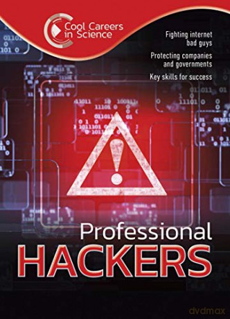 Professional Hackers (Cool Careers in Science) - Andrew Morkes [KSIĄŻKA]