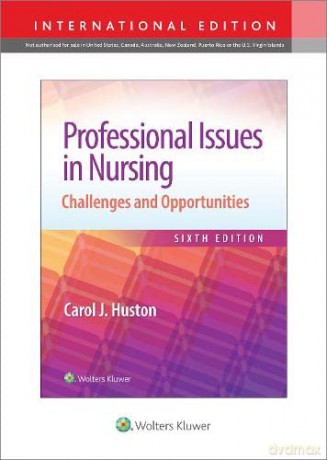 Professional Issues in Nursing - Dr. Carol Huston [KSIĄŻKA]