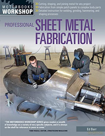 Professional Sheet Metal Fabrication (Motorbooks Workshop) - Ed Barr [KSIĄŻKA]