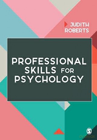 Professional Skills for Psychology - Judith Roberts [KSIĄŻKA]