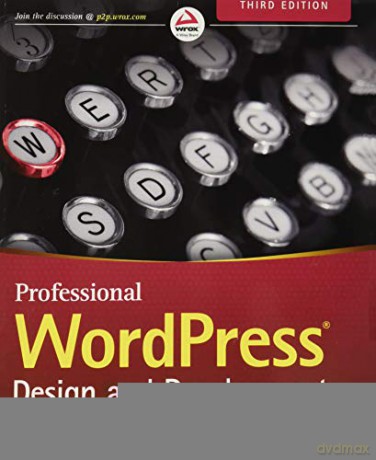 Professional WordPress: Design and Development - Brad Williams [KSIĄŻKA]
