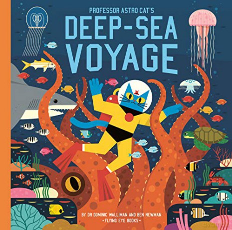Professor Astro Cat's Deep-Sea Voyage: 4 - Dr Dominic Walliman [KSIĄŻKA]