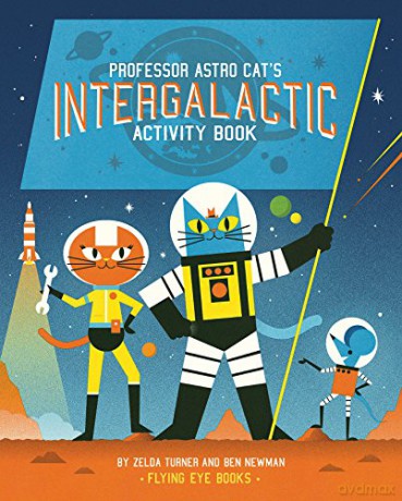 Professor Astro Cat's Intergalactic Activity Book: 1 - Zelda Turner [KOMIKS]