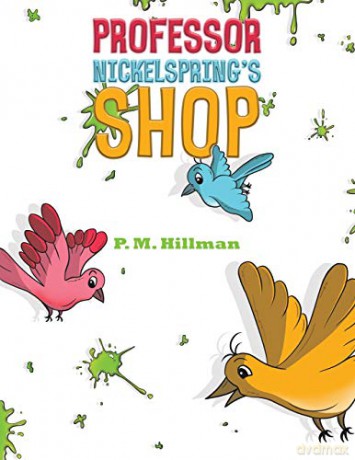 Professor Nickelspring's Shop - P. M. Hillman [KSIĄŻKA]