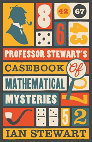 Professor Stewart's Casebook of Mathematical Mysteries - Professor Ian Stewart [KSIĄŻKA]