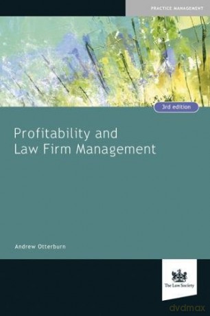 Profitability and Law Firm Management - Andrew Otterburn [KSIĄŻKA]