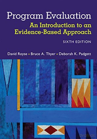 Program Evaluation: An Introduction to an Evidence-Based Approach - David Royse [KSIĄŻKA]