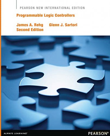 Programmable Logic Controllers: Pearson New International Edition - Glenn Sartori [KSIĄŻKA]