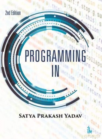 Programming in C - Satya Prakash Yadav [KSIĄŻKA]