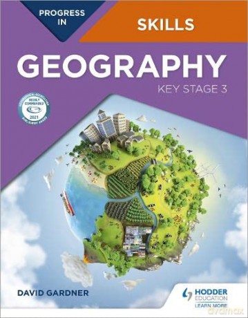 Progress in Geography Skills: Key Stage 3 - David Gardner [KSIĄŻKA]