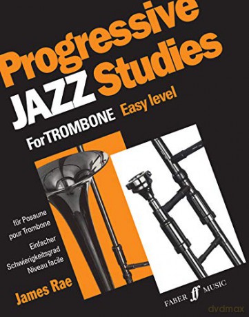 Progressive Jazz Studies 1: (Trombone) (Faber Edition) - James Rae [KSIĄŻKA]