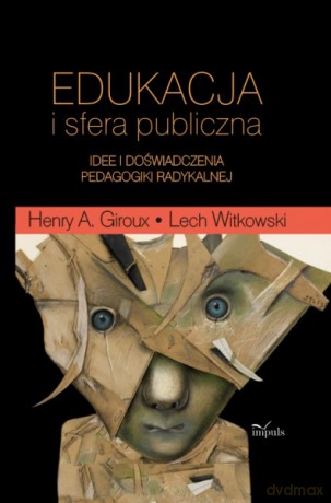 Edukacja i sfera publiczna [KSIĄŻKA]