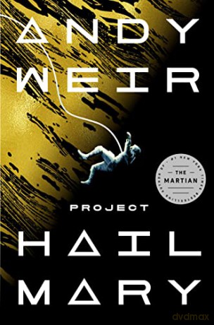 Project Hail Mary: A Novel - Andy Weir [KSIĄŻKA]