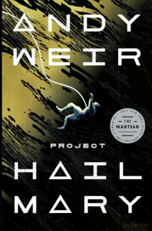 Project Hail Mary: A Novel - Andy Weir [KSIĄŻKA]