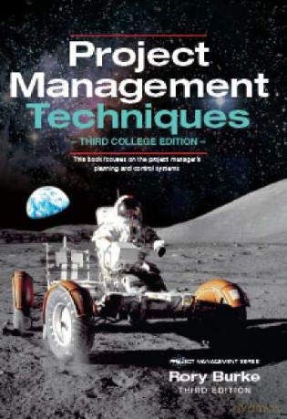 Project Management Techniques 3ed - Rory Burke [KSIĄŻKA]