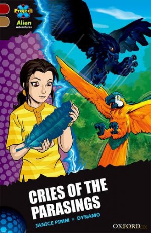 Project X Alien Adventures: Dark Red Book Band, Oxford Level 18: Cries of the Parasings - Janice Pimm [KSIĄŻKA]
