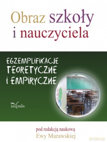 Obraz szkoły i nauczyciela [KSIĄŻKA]