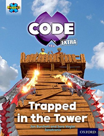 Project X CODE Extra: Light Blue Book Band, Oxford Level 4: Dragon Quest: Trapped in the Tower - Jan Burchett [KSIĄŻKA]