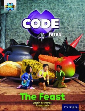 Project X CODE Extra: Turquoise Book Band, Oxford Level 7: Castle Kingdom: The Feast - Justin Richards [KSIĄŻKA]