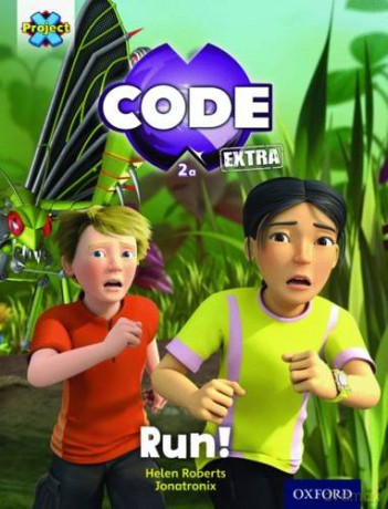 Project X CODE Extra: Yellow Book Band, Oxford Level 3: Bugtastic: Run! - Helen Roberts [KSIĄŻKA]