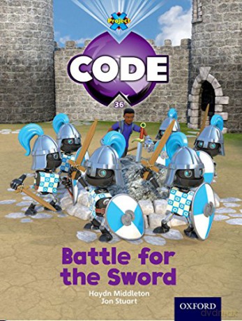 Project X Code: Castle Kingdom Battle for the Sword - Haydn Middleton [KSIĄŻKA]