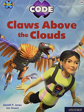 Project X CODE: White Book Band, Oxford Level 10: Sky Bubble: Claws Above the Clouds - Gareth P Jones [KSIĄŻKA]