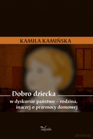 Dobro dziecka [KSIĄŻKA]