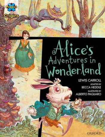 Project X Origins Graphic Texts: Dark Red Book Band, Oxford Level 18: Alices Adventures in Wonderland - Lewis Carroll [KSIĄŻKA]