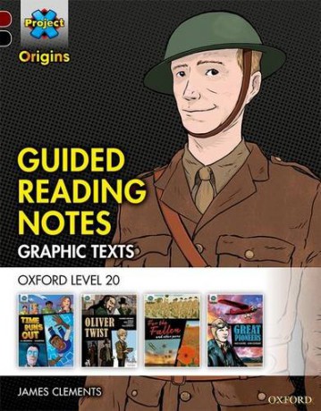Project X Origins Graphic Texts: Dark Red+ Book Band, Oxford Level 20: Guided Reading Notes (Project X Graphic Texts) - James Clements [KSIĄŻKA]