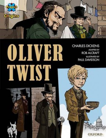 Project X Origins Graphic Texts: Dark Red+ Book Band, Oxford Level 20: Oliver Twist - Charles Dickens [KSIĄŻKA]