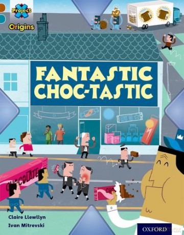 Project X Origins: Brown Book Band, Oxford Level 9: Chocolate: Fantastic Choc-tastic - John Malam [KSIĄŻKA]