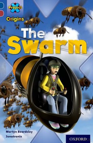 Project X Origins: Dark Blue Book Band, Oxford Level 15: Endangered: The Swarm - Martyn Beardsley [KSIĄŻKA]