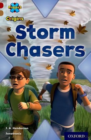 Project X Origins: Dark Red Book Band, Oxford Level 18: Unexplained: Storm Chasers - Jan Andrew Henderson [KSIĄŻKA]