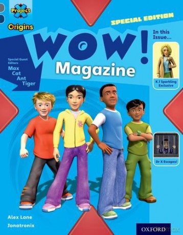 Project X Origins: Grey Book Band, Oxford Level 14: In the News: WOW! Magazine - Alex Lane [KSIĄŻKA]