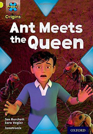 Project X Origins: Lime Book Band, Oxford Level 11: Underground: Ant Meets the Queen - Jan Burchett [KSIĄŻKA]