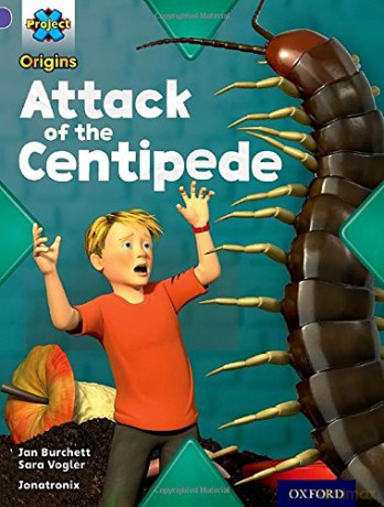 Project X Origins: Purple Book Band, Oxford Level 8: Habitat: Attack of the Centipede - Jan Burchett [KSIĄŻKA]