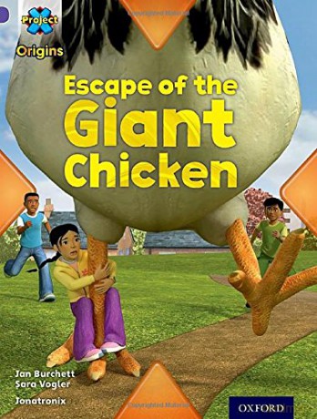 Project X Origins: Purple Book Band, Oxford Level 8: Habitat: Escape of the Giant Chicken - Jan Burchett [KSIĄŻKA]