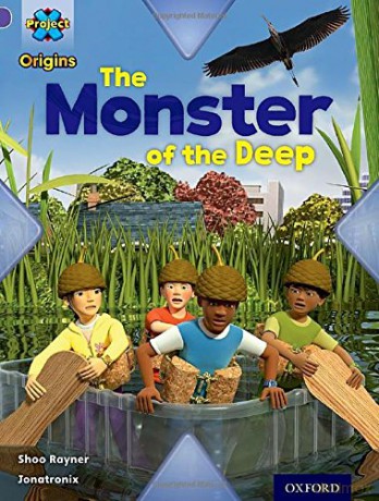 Project X Origins: Purple Book Band, Oxford Level 8: Habitat: The Monster of the Deep - Shoo Rayner [KSIĄŻKA]