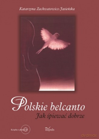 Polskie belcanto [KSIĄŻKA]+[CD]