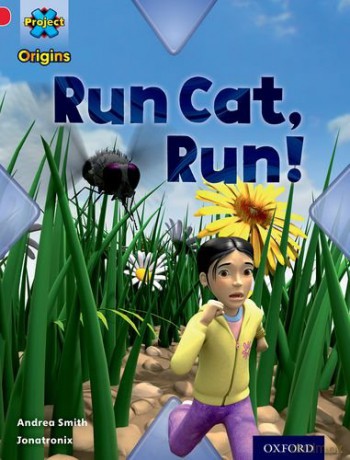 Project X Origins: Red Book Band, Oxford Level 2: Big and Small: Run Cat, Run! - Andrea Smith [KSIĄŻKA]