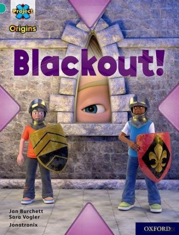 Project X Origins: Turquoise Book Band, Oxford Level 7: Blackout! - Jan Burchett [KSIĄŻKA]