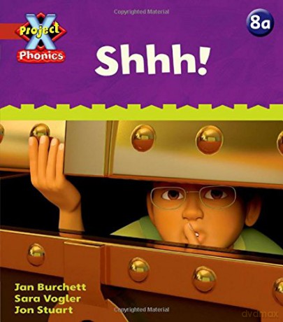 Project X Phonics: Red 8a Shhh! - Jan Burchett [KSIĄŻKA]