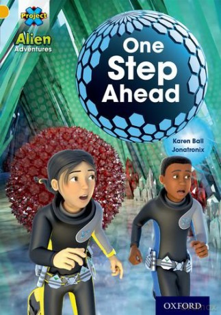 Project X: Alien Adventures: Gold: One Step Ahead - Karen Ball [KSIĄŻKA]