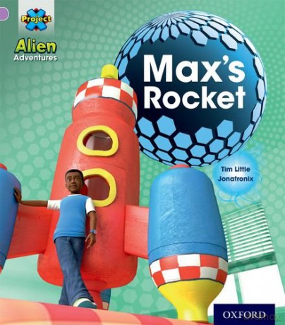 Project X: Alien Adventures: Lilac:Max's Rocket - Tim Little [KSIĄŻKA]