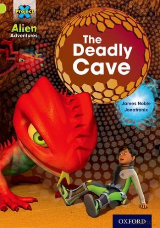 Project X: Alien Adventures: Lime: The Deadly Cave - James Noble [KSIĄŻKA]