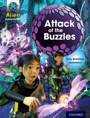 Project X: Alien Adventures: Turquoise: Attack of the Buzzles - Tony Bradman [KSIĄŻKA]