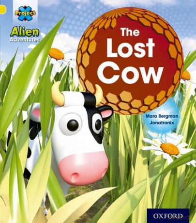 Project X: Alien Adventures: Yellow: The Lost Cow - Mara Bergman [KSIĄŻKA]
