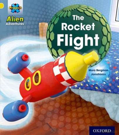 Project X: Alien Adventures: Yellow: The Rocket Flight - Mara Bergman [KSIĄŻKA]