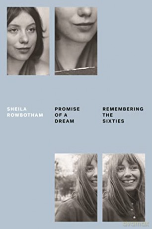 Promise of a Dream: Remembering the Sixties - Sheila Rowbotham [KSIĄŻKA]