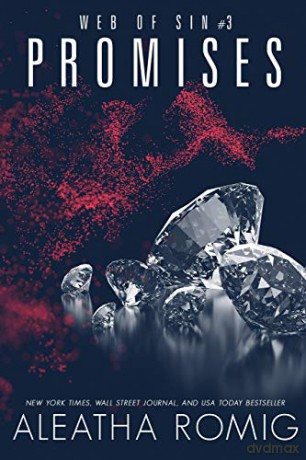 Promises: 3 (Web of Sin) - Aleatha Romig [KSIĄŻKA]
